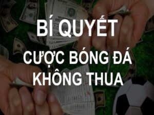 Bi quyet de ca do bong da luon thang 1 - những loại kèo nào không nên cược